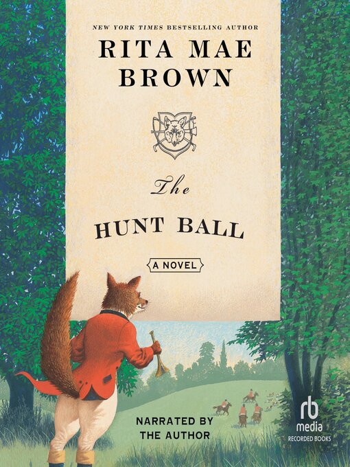 Title details for The Hunt Ball by Rita Mae Brown - Available